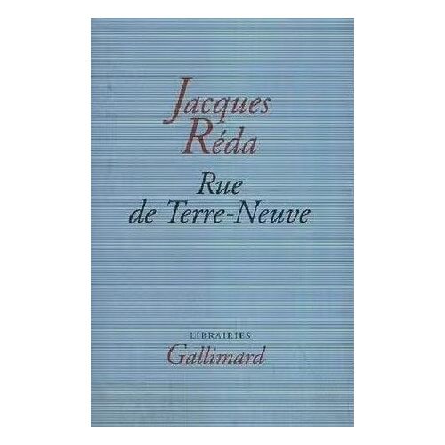 Jacques Réda - Rue De Terre-Neuve
