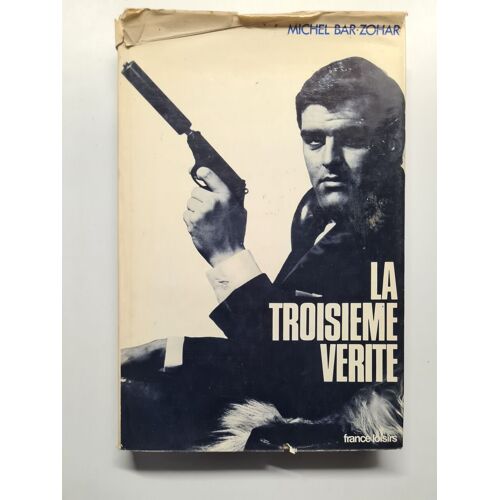 La Troisieme Verite