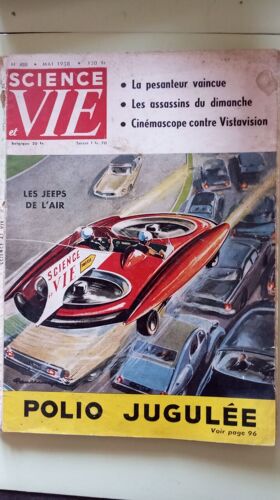 Science Et Vie - Mai 1958 N°488 - Les Assassins Du Dimanche - 50 000 Francs Font Vivre Tout Un Village - Echec À La Pesanteur - Un Pétrolier Surgit - Le Tournoi Sauvage Des Cavaliers Turcs - ... -
