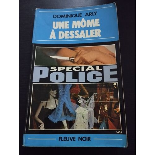 Une Môme À Dessaler (Spécial Police)