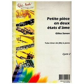Petite Pièce En Deux États D'âme Pour Tuba Ténor Sib (Bb) Et Piano