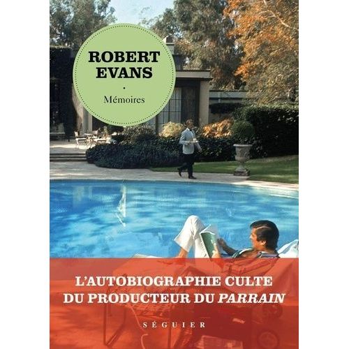 Robert Evans - Mémoires