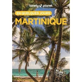 Martinique En Quelques Jours
