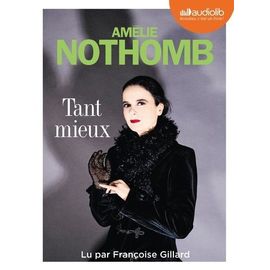 Tant Mieux - Livre Audio 1 Cd Mp3