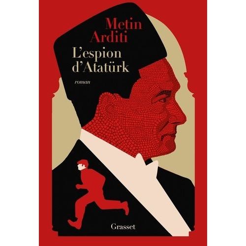 La Trilogie De Constantinople - Tome 2 - L'espion D'atatürk