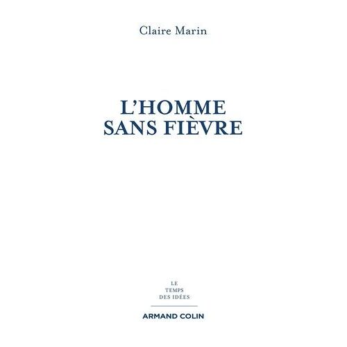 L'homme Sans Fièvre