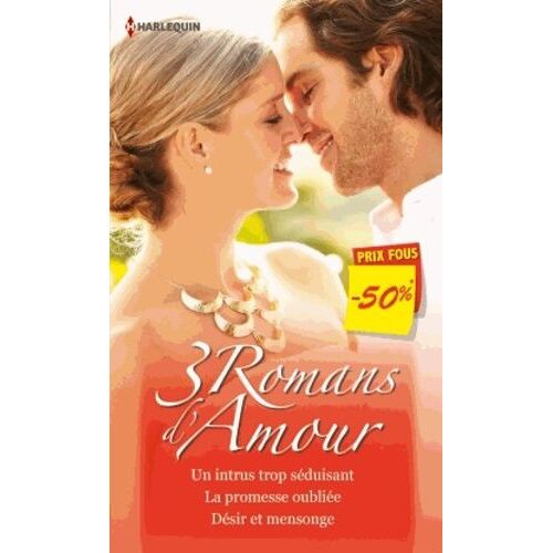 Un Intrus Trop Séduisant - La Promesse Oubliée - Désir Et Mensonge