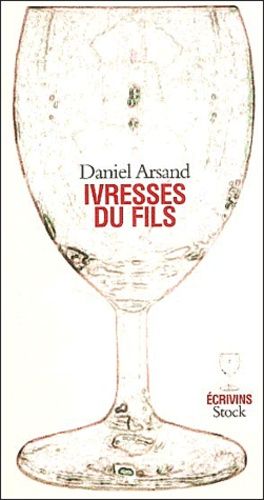 Ivresses Du Fils