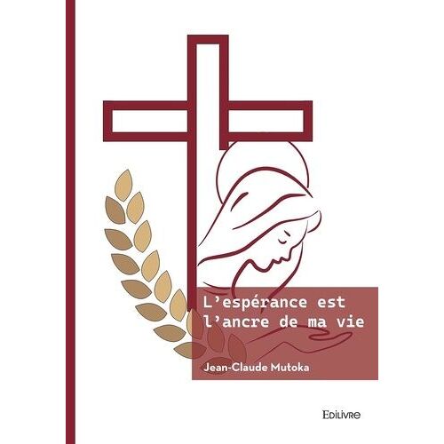 L'espérance Est L'ancre De Ma Vie