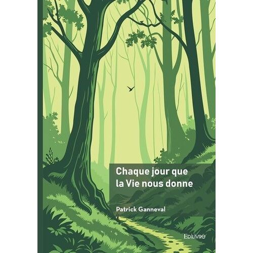 Chaque Jour Que La Vie Nous Donne