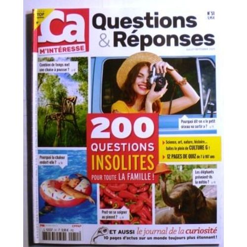 Revue Ça M'Intéresse / Questions Et Réponses N° 51 De Juillet 2025 - 200 Questions Insolites Pour Toute La Famille