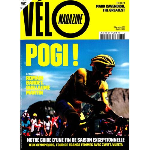 Velo Magazine Le Mensuel Référencié Du Cyclisme N°° 631 Aout 2024