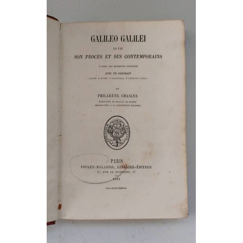 Galileo Galilei Sa Vie Son Procès Et Ses Contemporains. D'Après Les Documents Originaux Avec Un Portrait Gravé D'Après L'Original D'Ottavio Leoni. 1862