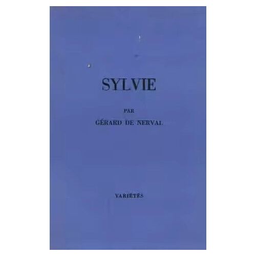 "Sylvie" De Gérard De Nerval