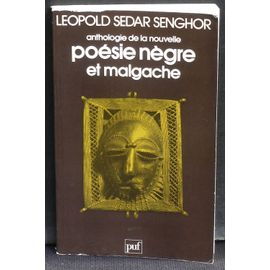 Senghor Anthologie De La Nouvelle Poesie Negre Et Malgache Puf 1977