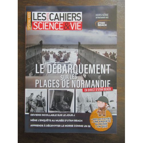 Les Petits Cahiers De Science Et Vie, Le Débarquement Sur Les Plages De Normandie