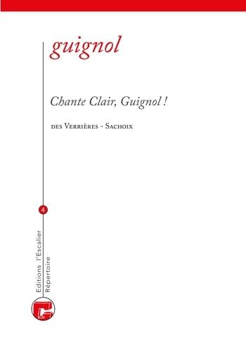 Chante Clair, Guignol !