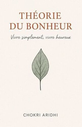 The¿Orie Du Bonheur