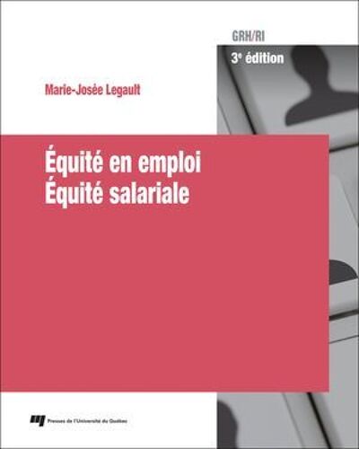 Équité En Emploi - Équité Salariale, 3e Édition
