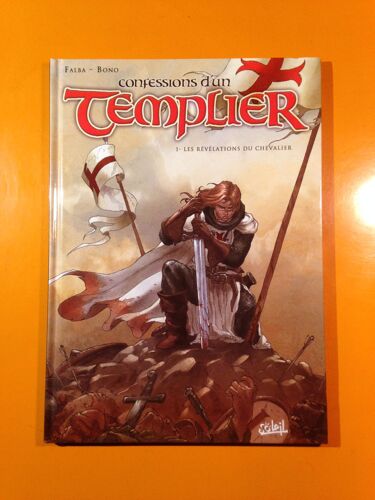 Falba - Bono - Confessions D'un Templier 1 - Les Révélations Du Chevalier -