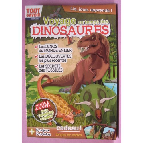 Tout Savoir - Voyage Au Temps Des Dinosaures - Novembre / Décembre 2022 - N° 32