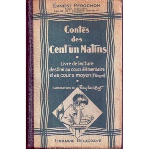 Contes Des Cent Un Matins, Livre De Lecture , 1943