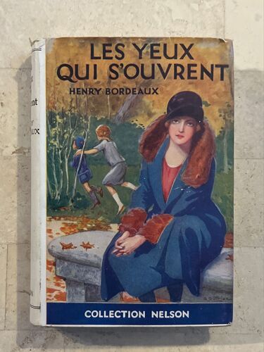 Les Yeux Qui S’Ouvrent, Par Henry Bordeaux 