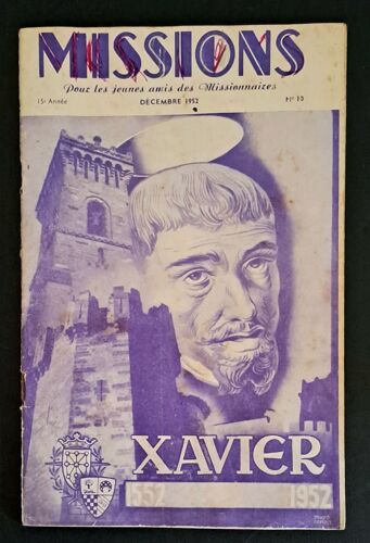 Missions Pour Les Jeunes Amis Des Missionnaires, 15e Annee, N° 10, Dec 1952
