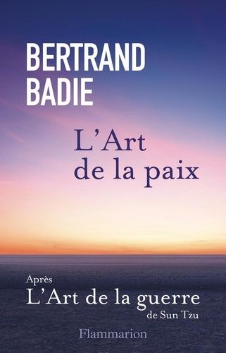 L'art De La Paix - Neuf Vertus À Honorer Et Autant De Conditions À Établir
