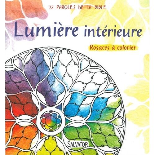 Lumière Intérieure - Rosaces À Colorier