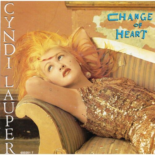 Cyndi Lauper "Change Of Heart" Vinyle 45 T 17 Cm - Single - Cbs