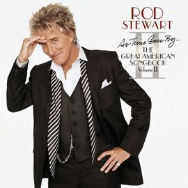 Rod Stewart - As Time Goes By: The Great American Songbook 2 [Cd]