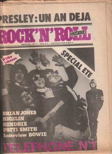 Rock'N'Roll Musique N°15 Aout 1978 - Telephone - Brian Jones - Bowie Patti Smith - Hendrix -Presley Un An - Wilko Johnson - Mike Lester Renaud - Steve Hillage Mike Lecuyer 40 Pages 41x48 Cm -