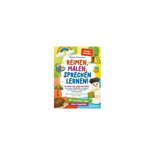 Reimen, Malen, Sprechen Lernen! 80 Ideen Zum Sprechzeichnen Und Kreative Malreime Zur Stärkung Von Feinmotorik, Konzentration Und Aussprache