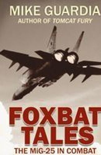 Foxbat Tales