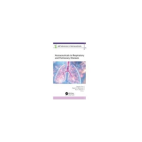 Nutraceuticals In Respiratory And Pulmonary Diseases