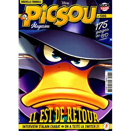 Picsou Magazine 586 - Il Est De Retour Nouvelle Formule