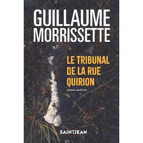 Le Tribunal De La Rue Quirion