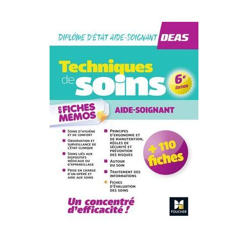 Techniques De Soins En Fiches Mémos - Deas Diplôme D'etat Aide-Soignant