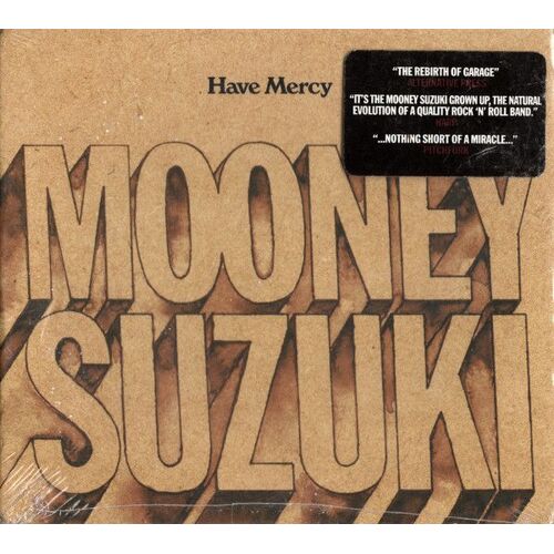 The Mooney Suzuki - Have Mercy