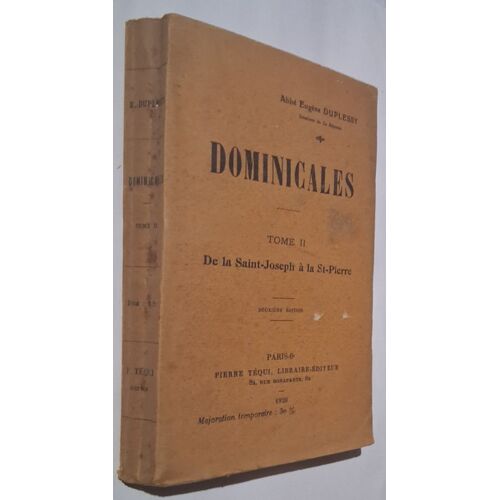 Dominiclales Tome Ii De La Saint-Joseph A La Saint-Pierre