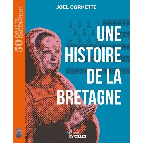 Une Histoire De La Bretagne