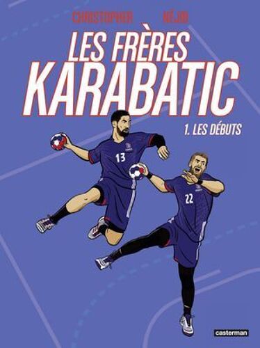 Les Frères Karabatic (Tome 1)