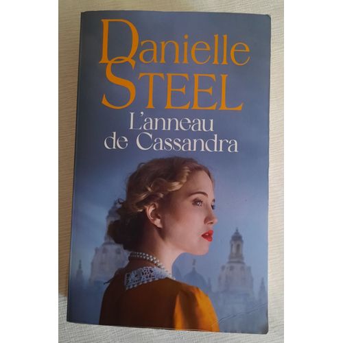 Danielle Steel L'Anneau De Cassandra