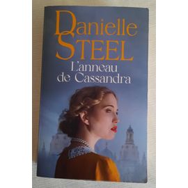 Danielle Steel L'Anneau De Cassandra