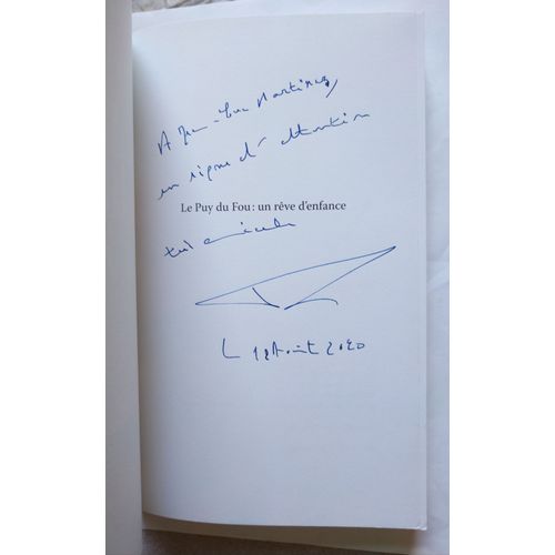 Philippe De Villiers Puy Du Fou Un Rêve D'Enfance Avec Un Envoi Autographe Signé 2018 Editions Du Rocher