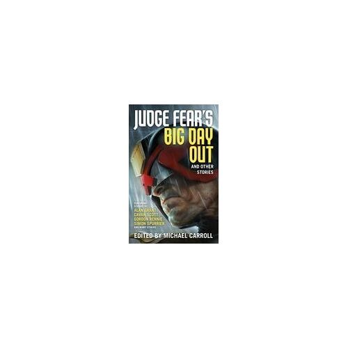 Judge Fear's Big Day Out And Other Stories