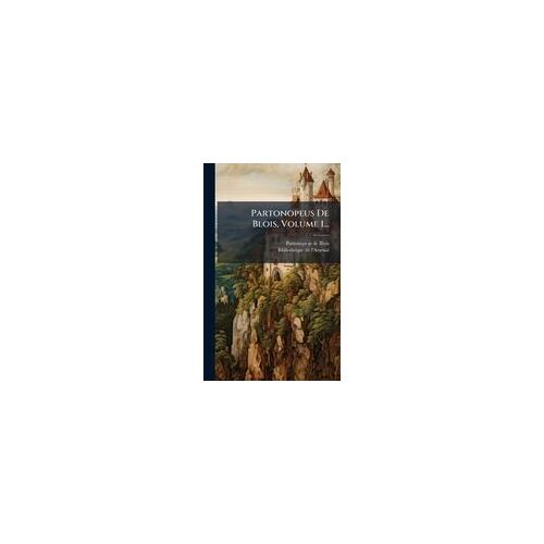 Partonopeus De Blois, Volume 1...