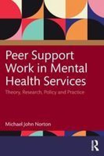 Peer Support Work In Mental Health Services