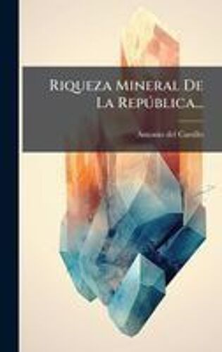 Riqueza Mineral De La Repã°Blica...